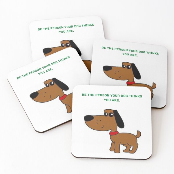 Item preview, " BE THE PERSON YOUR DOG THINKS YOU ARE " CUTE DOG DESIGN designed and sold by findsbyjune374.