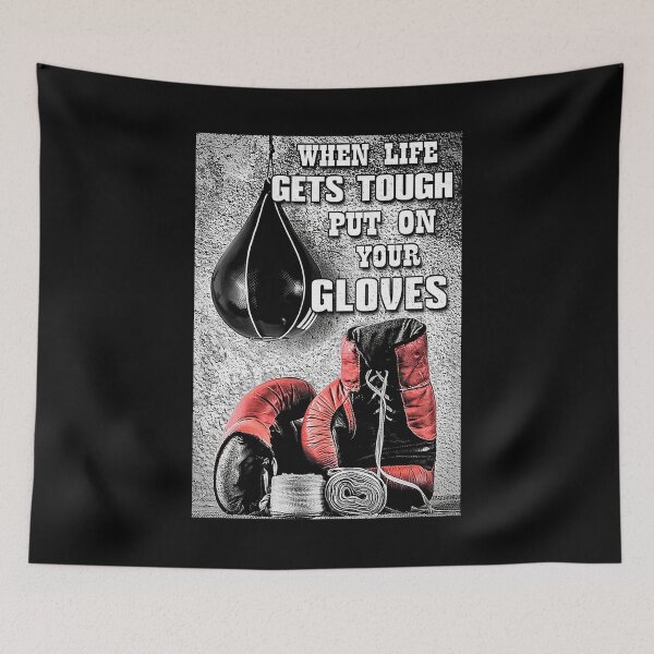 Item preview, Boxing When life gets tough put on your gloves designed and sold by Kendall188.