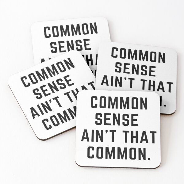 Item preview, Raising wild things "COMMON SENSE AINT THAT COMMON" sarcastic quote  t shirt [P-Q 185][889]  designed and sold by HIPNOTIZAR  CRAFTS.
