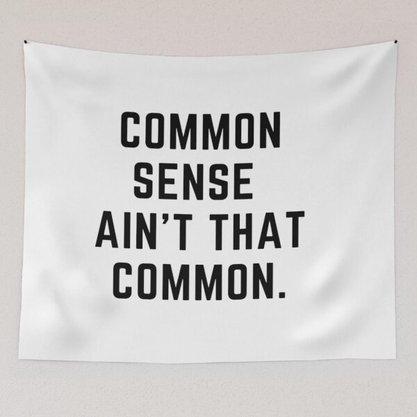 Item preview, Raising wild things "COMMON SENSE AINT THAT COMMON" sarcastic quote  t shirt [P-Q 185][889]  designed and sold by HIPNOTIZAR  CRAFTS.