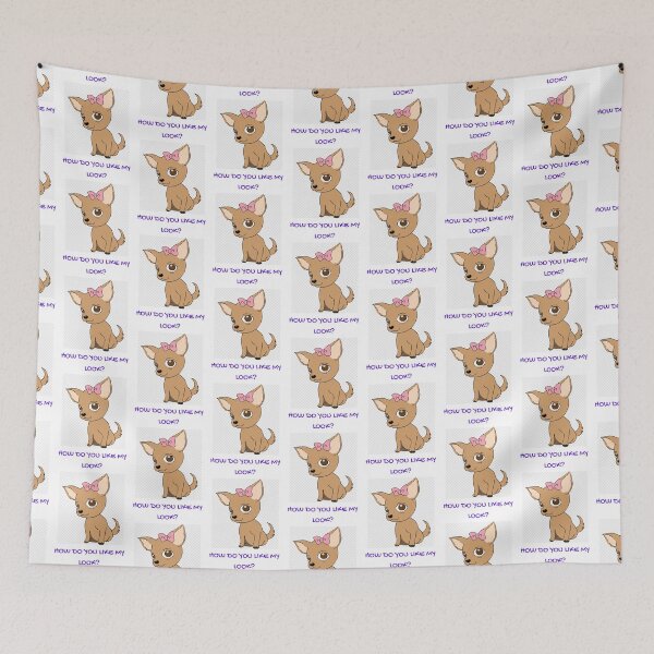 Item preview, " HOW DO YOU LIKE MY LOOK? " CUTE DOG DESIGN designed and sold by findsbyjune374.