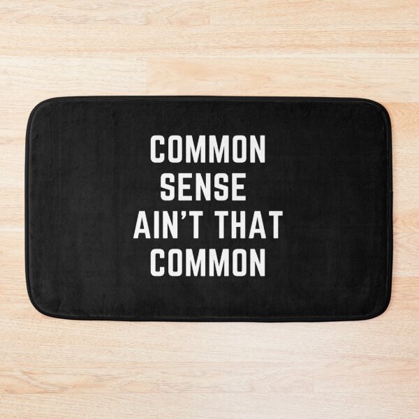 Item preview, Raising wild things "COMMON SENSE AINT THAT COMMON" sarcastic quote  t shirt [P-Q 185B][890]  designed and sold by HIPNOTIZAR  CRAFTS.