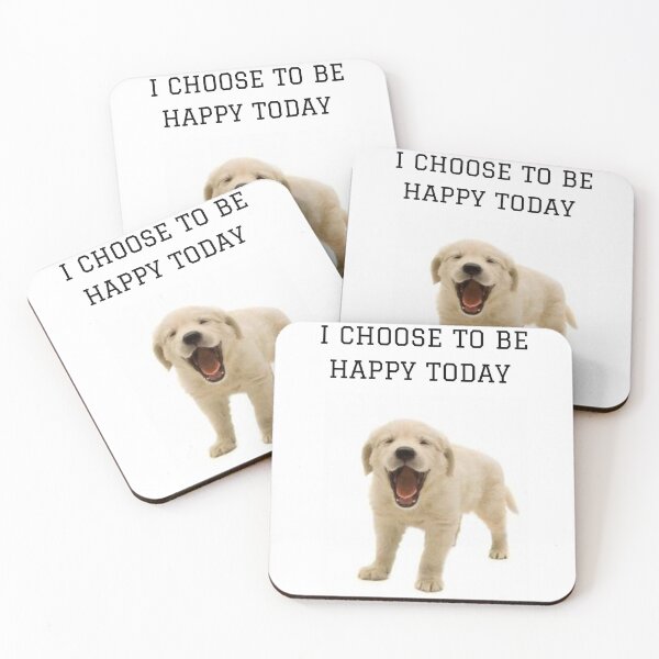 Item preview, " I CHOOSE TO BE HAPPY TODAY " CUTE DOG DESIGN designed and sold by findsbyjune374.
