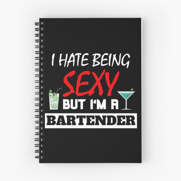 Item preview, I Hate Being Sexy But I'm A Bartender designed and sold by OMdesigns93.