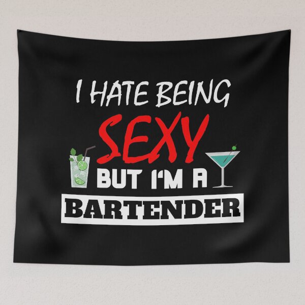 Item preview, I Hate Being Sexy But I'm A Bartender designed and sold by OMdesigns93.