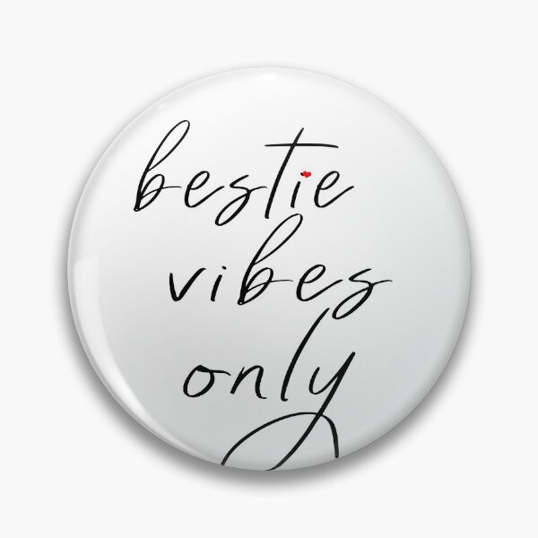 Item preview, Bestie Vibes Only designed and sold by 30-Merch.