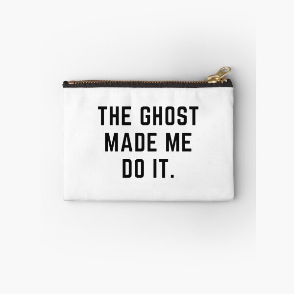 Item preview, Raising wild things "GHOST MADE ME DO IT" sarcastic quote  t shirt [P-Q 190][899]  designed and sold by HIPNOTIZAR  CRAFTS.