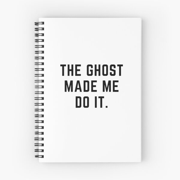 Item preview, Raising wild things "GHOST MADE ME DO IT" sarcastic quote  t shirt [P-Q 190][899]  designed and sold by HIPNOTIZAR  CRAFTS.
