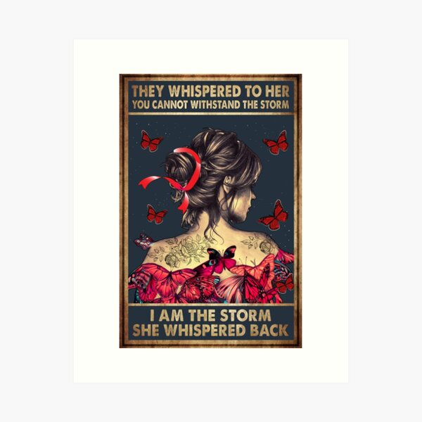 Item preview, Vintage They Whispered To Her You Cannot Withstand The Storm, I Am The Storm She Whispered Back designed and sold by LuvSeven.