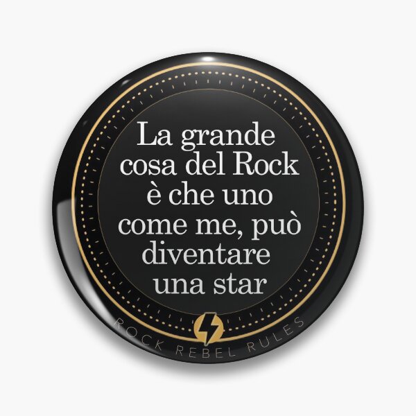 Item preview, La cosa grande del Rock è che uno come me può diventare una star designed and sold by RockRebelRules.