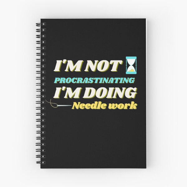 Item preview, I'm not procrastinating, I'm doing needle work - embroiderer designed and sold by newprojectvibe.