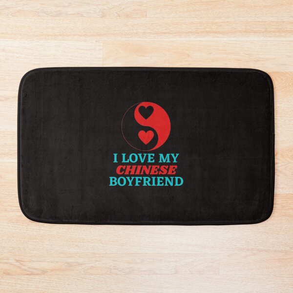 Item preview, I Love My Chinese Boyfriend designed and sold by ProBatavian.