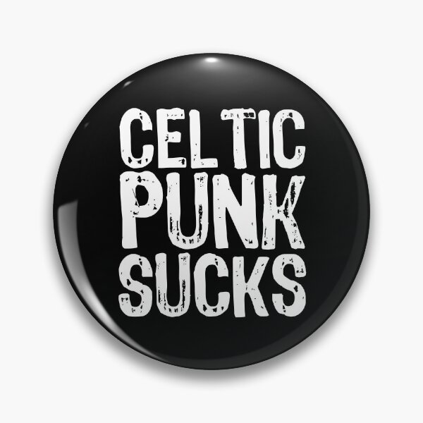 Item preview, Celtic Punk Sucks designed and sold by The "I Love Everything" Shop.