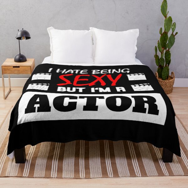 Item preview, I Hate Being Sexy But I'm Actor designed and sold by OMdesigns93.