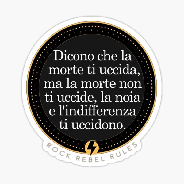 Item preview, Dicono che la morte ti uccida. designed and sold by RockRebelRules.