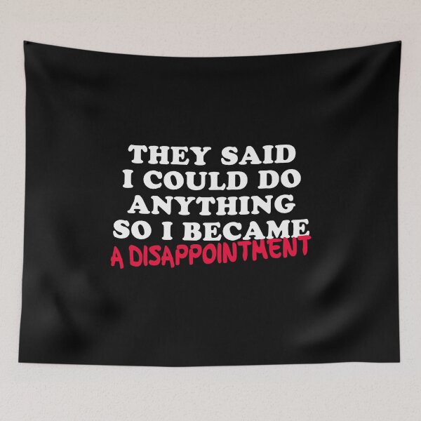 Item preview,  Disappointed Funny Sarcastic Humor Quote Dark Funny designed and sold by sillyquestions.