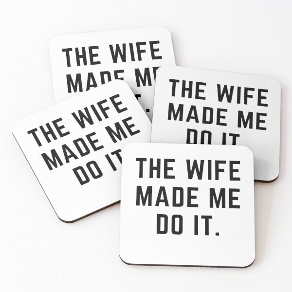 Item preview, Raising wild things "WIFE MADE ME DO IT" sarcastic quote  t shirt [P-Q 192][903]  designed and sold by HIPNOTIZAR  CRAFTS.