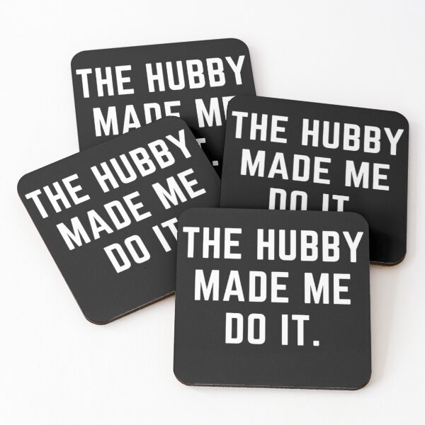 Item preview, Raising wild things "HUBBY MADE ME DO IT" sarcastic quote  t shirt [P-Q 193B][906]  designed and sold by HIPNOTIZAR  CRAFTS.