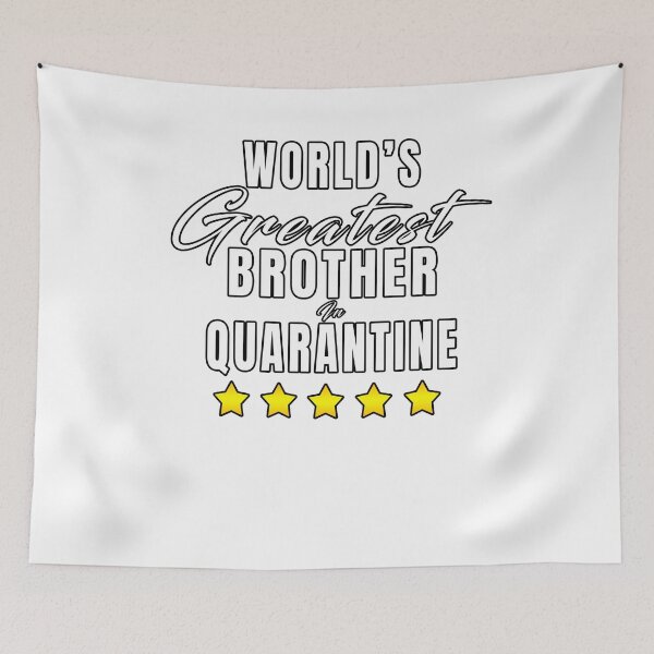 Item preview, QUARANTINE GIFT FOR BROTHER designed and sold by 30-Merch.