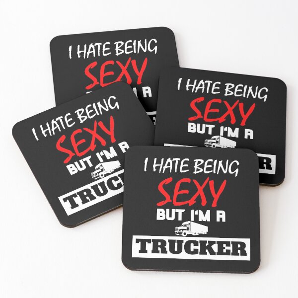 Item preview, I Hate Being Sexy But I'm A Trucker designed and sold by OMdesigns93.