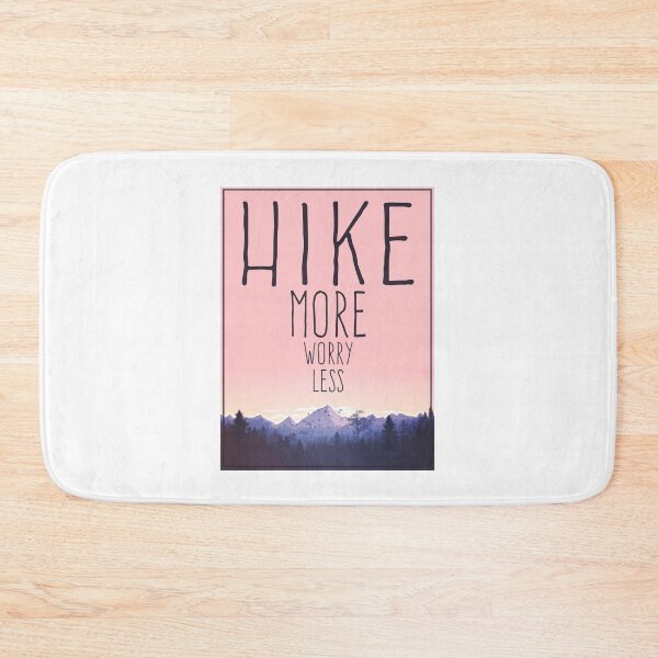 Item preview, Hike More Worry Less Hiking Quote Nature Outdoors Trail Quote designed and sold by sillyquestions.