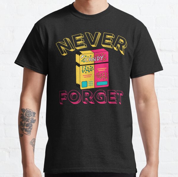 Never Forget - Nerds Candy Y/P Classic T-Shirt