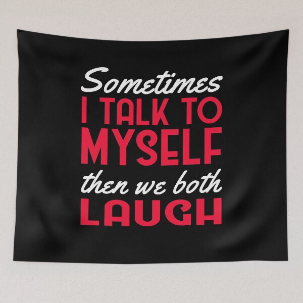 Item preview, Sometimes I Talk To Myself Funny Weird Humor Aesthetic designed and sold by sillyquestions.