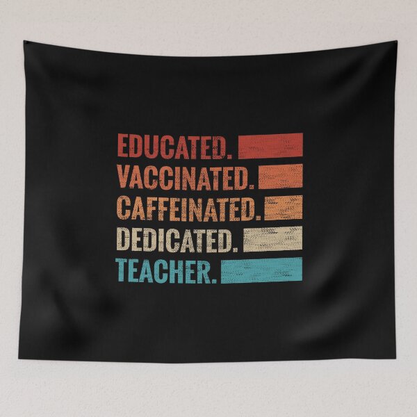 Item preview, Educated Vaccinated Caffeinated Dedicated Teacher -  designed and sold by ShaykhUmer.