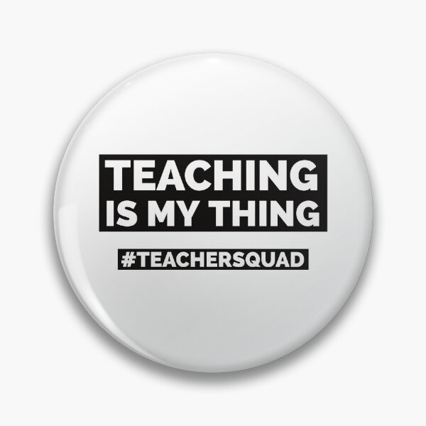 Item preview, Teaching is my thing- Teacher squad duty designed and sold by MNSDesignHub.