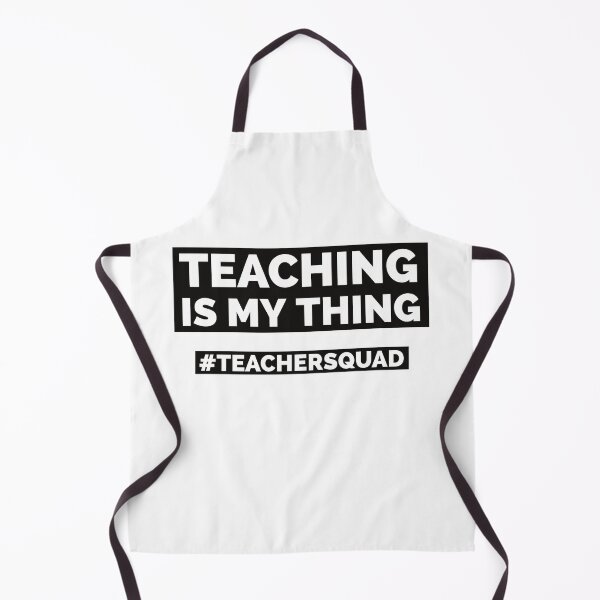 Item preview, Teaching is my thing- Teacher squad duty designed and sold by MNSDesignHub.