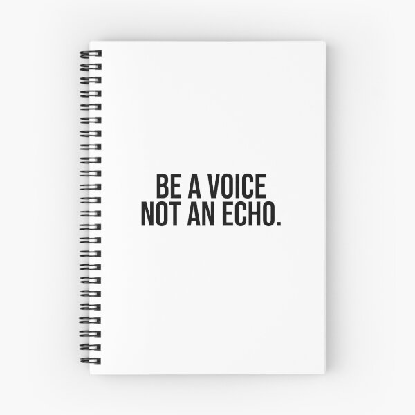 Item preview, BE A VOICE NOT AN ECHO designed and sold by House Sparrow.