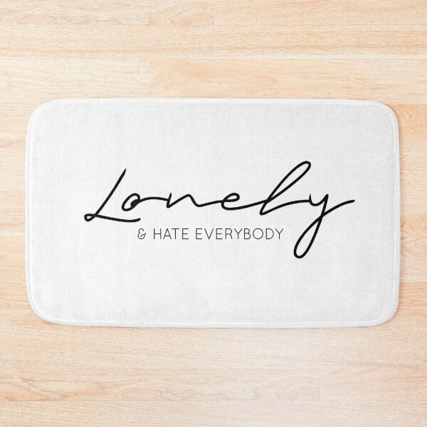 Item preview, Lonely and Hate Everybody designed and sold by Abbara.