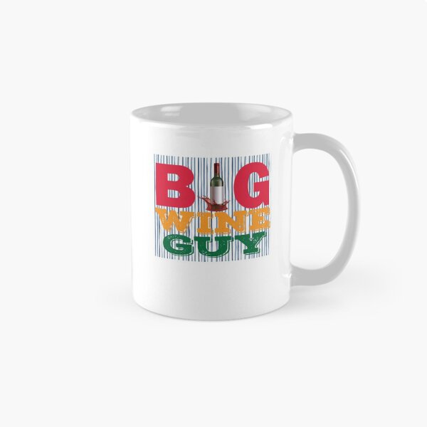 Item preview, Big wine guy funny designed and sold by LeMaya80.