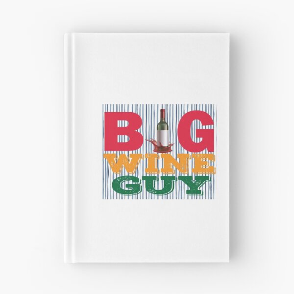 Item preview, Big wine guy funny designed and sold by LeMaya80.