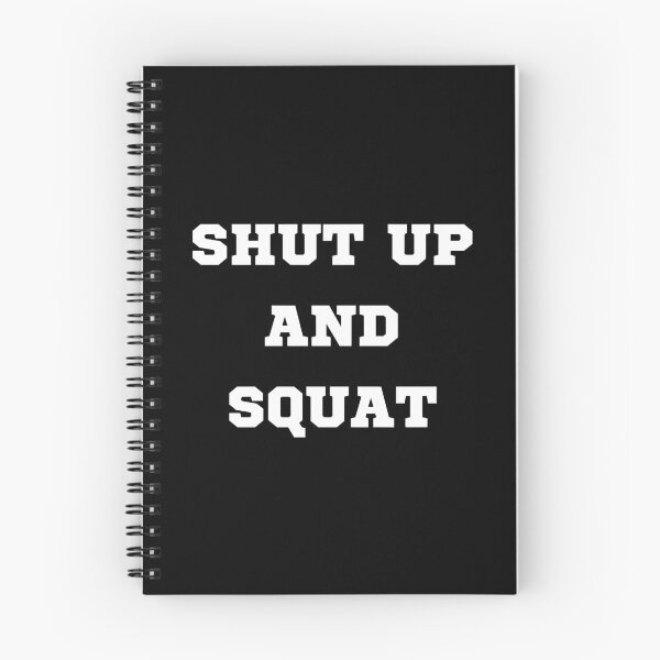 Item preview, Shut up and squat designed and sold by OMdesigns93.