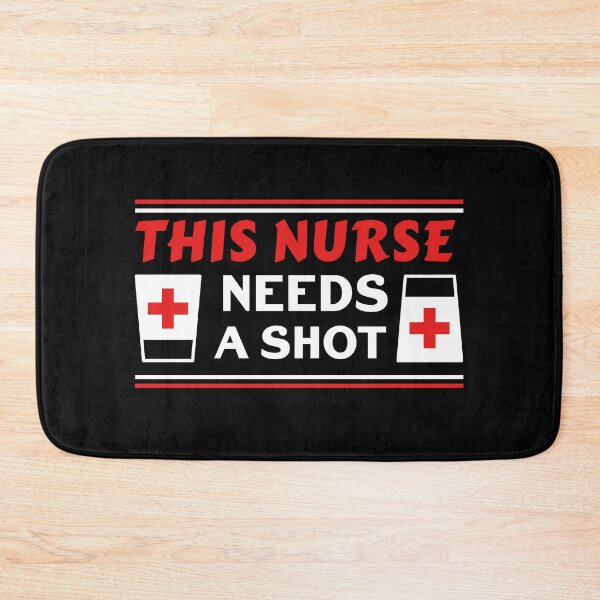 Item preview, This Nurse Needs A Shot Funny Drinking Party Nurse Humor Quote designed and sold by sillyquestions.