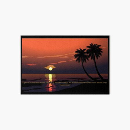 Moments That Take Your Breath Away Art Board Print
