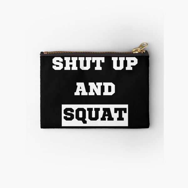 Item preview, Shut up and squat designed and sold by OMdesigns93.
