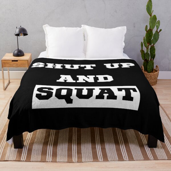 Item preview, Shut up and squat designed and sold by OMdesigns93.