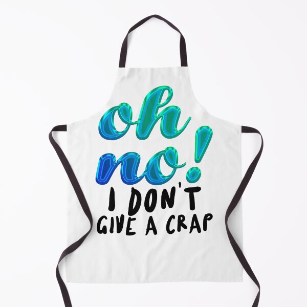 Item preview, Oh No! I don't give a crap designed and sold by TheRightHonMP.