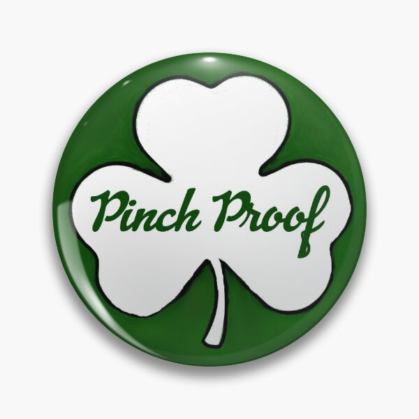 Item preview, Pinch Proof designed and sold by Emilyromrell.