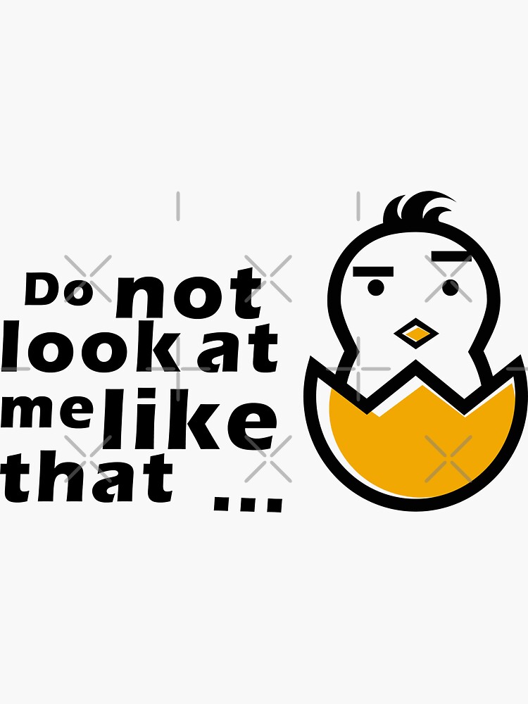 Do not look at me like that T-shirts by Merazi