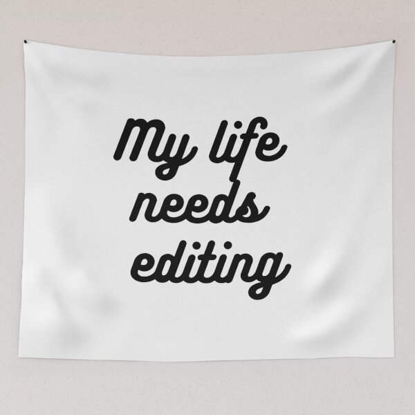 Item preview, My Life Needs Editing  designed and sold by artesiaKT.