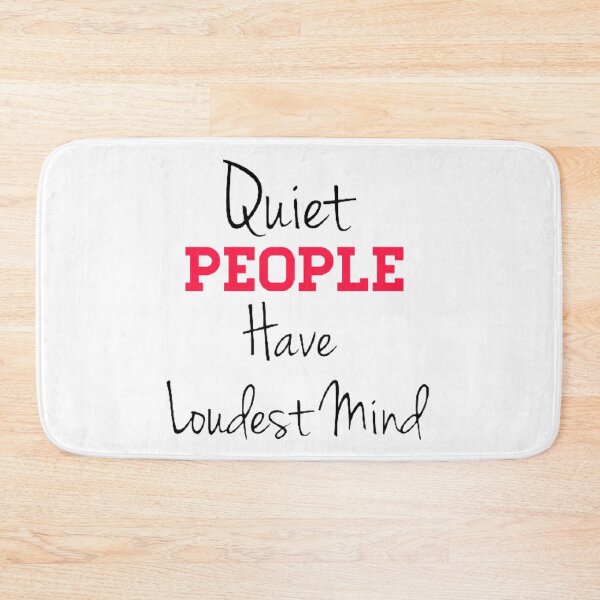 Item preview, Quiet People Have Loudest Mind designed and sold by Mohamed Amine Kadri.