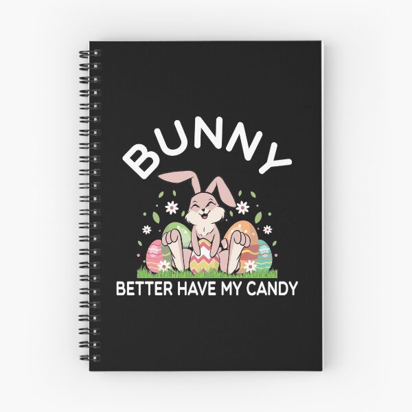 Item preview, Bunny Better Have My Candy designed and sold by Mariano Topno.