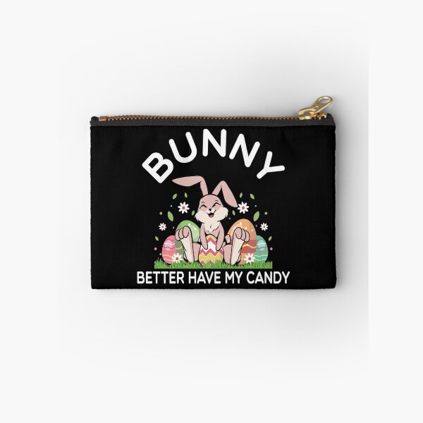 Item preview, Bunny Better Have My Candy designed and sold by Mariano Topno.