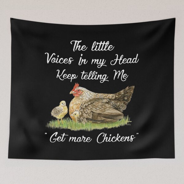Item preview, The Little Voices In My Head Keep Telling Me Get More Chickens designed and sold by DuongBui.