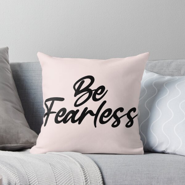 Item preview, Be fearless designed and sold by House Sparrow.