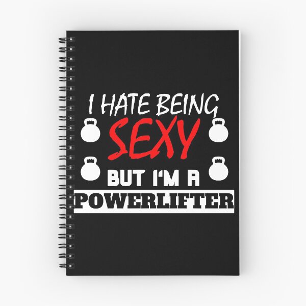 Item preview, I Hate Being Sexy But I'm A Powerlifter designed and sold by OMdesigns93.