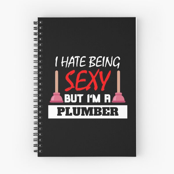 Item preview, I Hate Being Sexy But I'm A Plumber designed and sold by OMdesigns93.